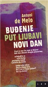 Buđenje ; Put ljubavi ; Novi dani